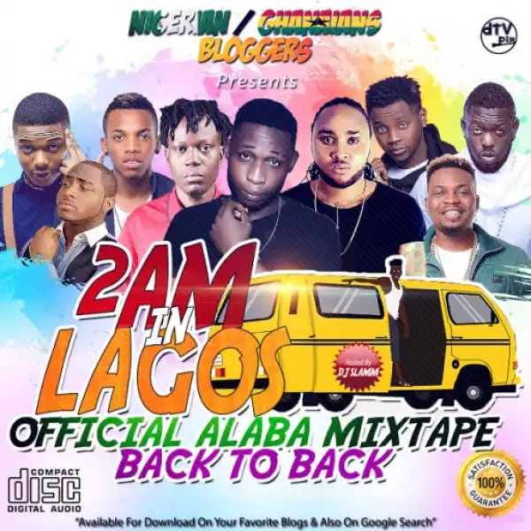 DjSlamm - 2am in Lagos (Official Alaba Mix)